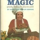 Chef's Magic (Quantity Cooking for Planover Meals) by Nancy and Arthur Hawkins