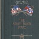 Army Under Pope by John Codman Ropes Vol. IV Campaigns of the Civil War 2002
