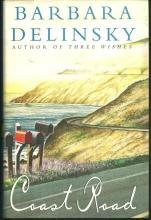 Coast Road by Barbara Delinsky 1998 1st edition with Dust Jacket Romance Novel