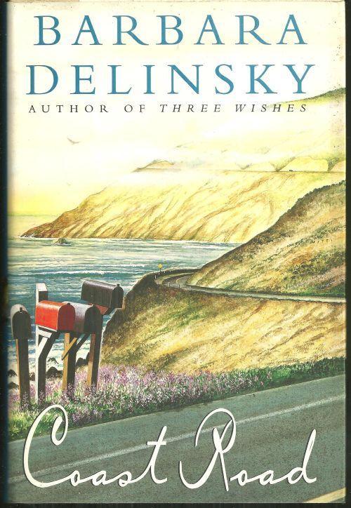 Coast Road by Barbara Delinsky 1998 1st edition with Dust Jacket Romance Novel