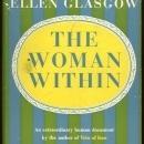 Woman Within The Autobiography of Ellen Glasgow 1954