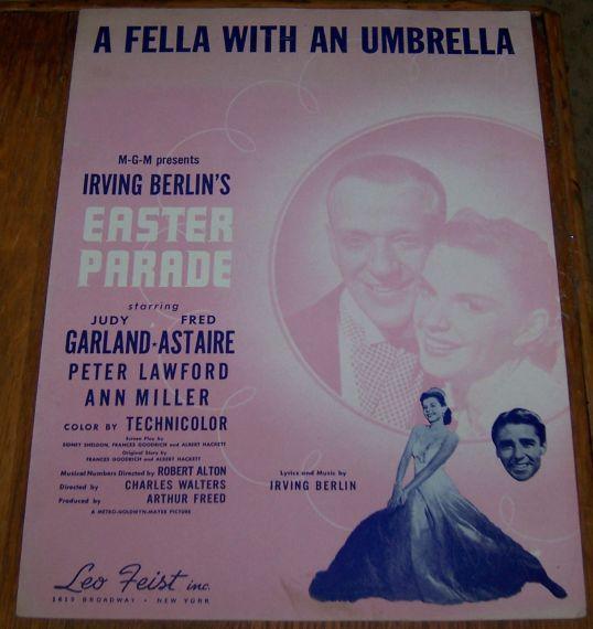 Fella with an Umbrella From Easter Parade starring Judy Garland, Fred Astaire