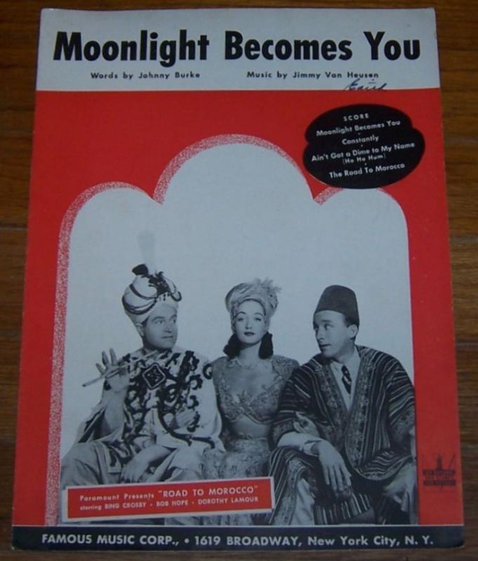 Moonlight Becomes You From Road to Morocco Bob Hope and Bing Crosby 1942 Music