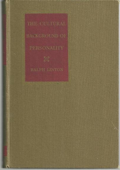 Cultural Background of Personality by Ralph Linton 1945 Psychology