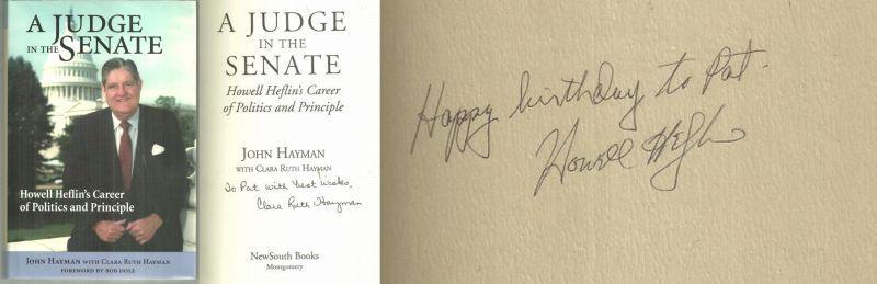 Judge in the Senate Howell Heflin's Career of Politics and Principles Signed