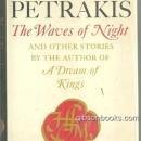 Waves of Night and Other Stories Signed by Harry Mark Petrakis 1969 1st ed DJ