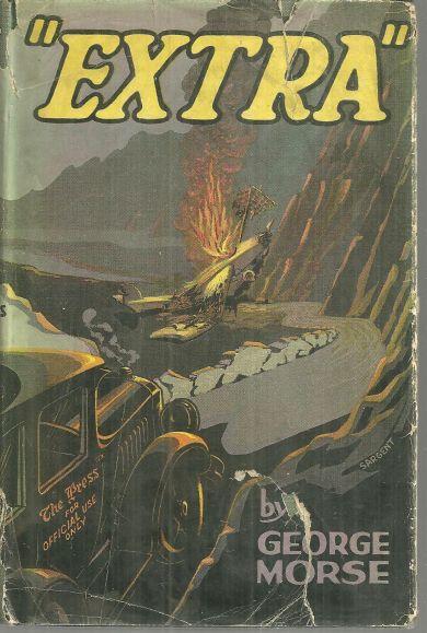 Extra by George Morse 1932 Every Boy's Mystery Series with Dust Jacket