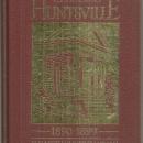 Changing Huntsville 1890-1899 by Elizabeth Humes Chapman 1989 1st edition