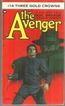 Three Gold Crowns by Kenneth Robeson Avenger #14 1973 Vintage Paperback