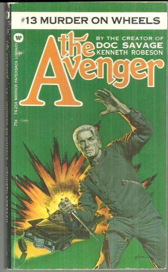 Murder on Wheels by Kenneth Robeson Avenger #13 1973 Vintage Paperback