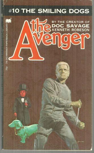 Smiling Dogs by Kenneth Robeson Avenger #10 1973 Vintage Paperback