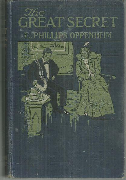 Great Secret by E. Phillips Oppenheim 1908 Illustrated Victorian Mystery