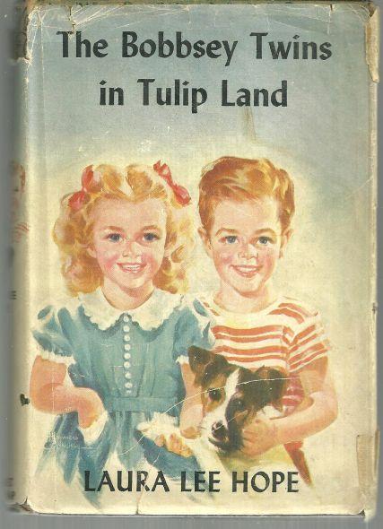 Bobbsey Twins in Tulip Land by Laurie Lee Hope #42 with Dust Jacket