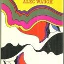 Spy in the Family An Erotic Comedy by Alec Waugh 1970 1st edition w/ Dust Jacket