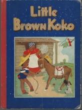 Stories of Little Brown Koko by Blanche Seale Hunt Illustrated 1940 Picture Book