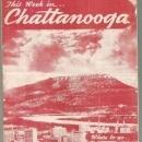 Souvenir Brochure for This Week in Chattanooga, July 6, 1952 What to See and Do