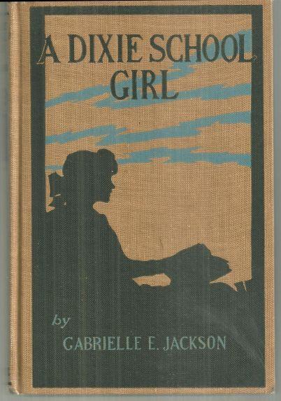 Dixie School Girl by Gabrielle Jackson 1913 Victorian Girl's Series