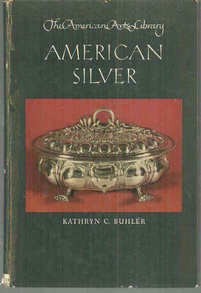 American Silver by Kathryn Buhler 1950 1st edition with Dust Jacket