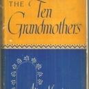 Ten Grandmothers by Alice Marriott 1948 with Dust Jacket Epic of the Kiowas