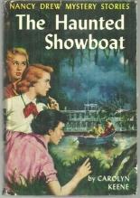 Haunted Showboat by Carolyn Keene Nancy Drew #35 1957 With Dust Jacket
