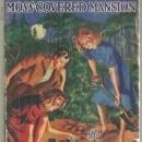 Mystery at the Moss Covered Mansion by Carolyn Keene Nancy Drew #18 1941 DJ