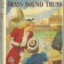 Mystery of the Brass Bound Trunk by Carolyn Keene Nancy Drew #17 1940 DustJacket