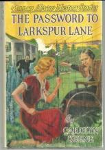 Password to Larkspur Lane by Carolyn Keene Nancy Drew #10 1933 with Dust Jacket