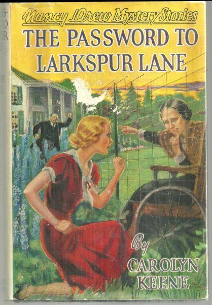 Password to Larkspur Lane by Carolyn Keene Nancy Drew #10 1933 with Dust Jacket