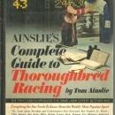 Ainslie's Complete Guide to Thoroughbred Racing by Tom Ainsile 1968 with DJ