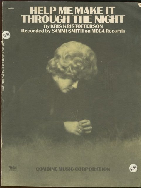Help Me Make It Through the Night by Kris Kristofferson