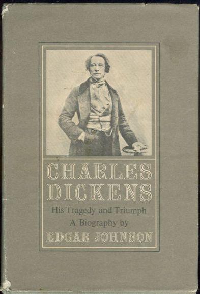 Charles Dickens His Tragedy and Triumph Two Volumes by Edgar Johnson 1952 DJ
