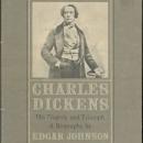 Charles Dickens His Tragedy and Triumph Two Volumes by Edgar Johnson 1952 DJ