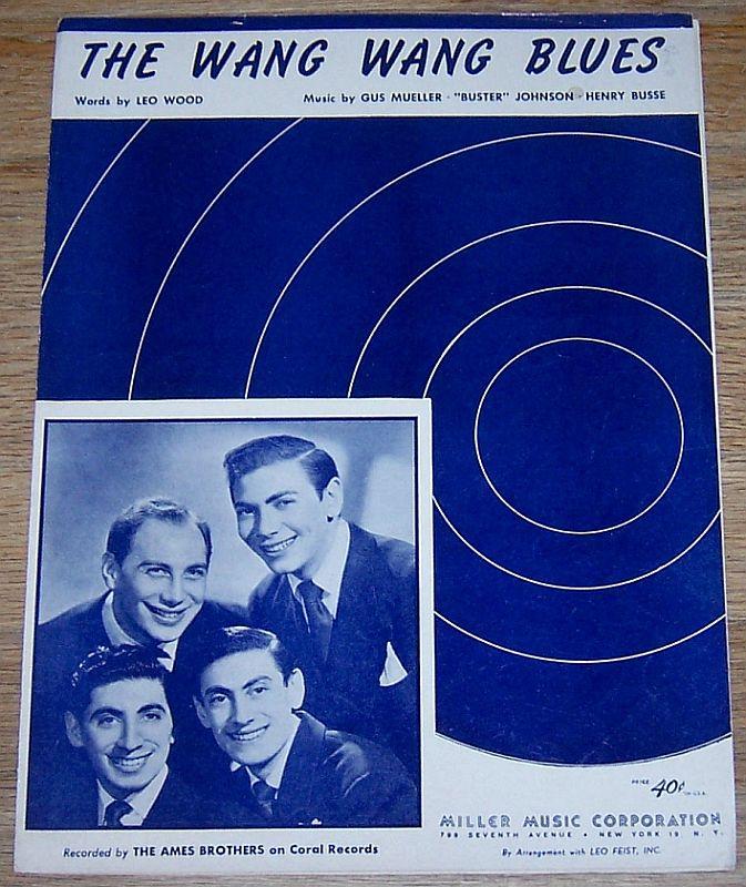 Wang Wang Blues Recorded by the Ames Brothers 1949 Sheet Music