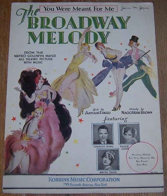 You Were Meant for Me From Broadway Melody Starring Charles King 1929 Music