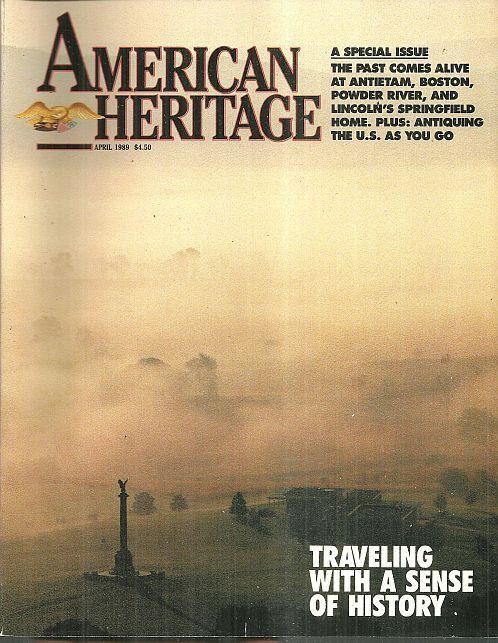 American Heritage Magazine April 1989 Traveling With a Sense of History Cover