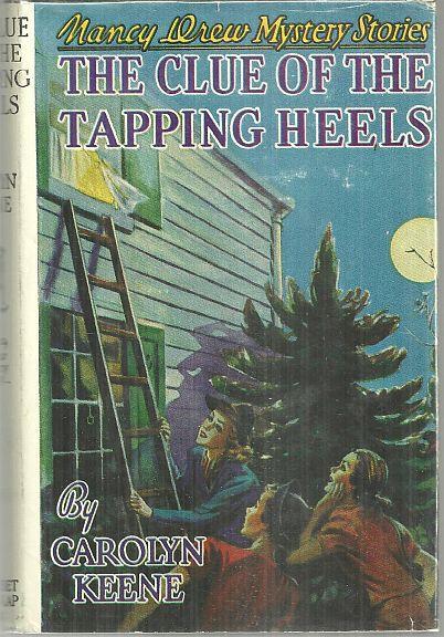 Clue of the Tapping Heels by Carolyn Keene Nancy Drew #16 with Dust Jacket