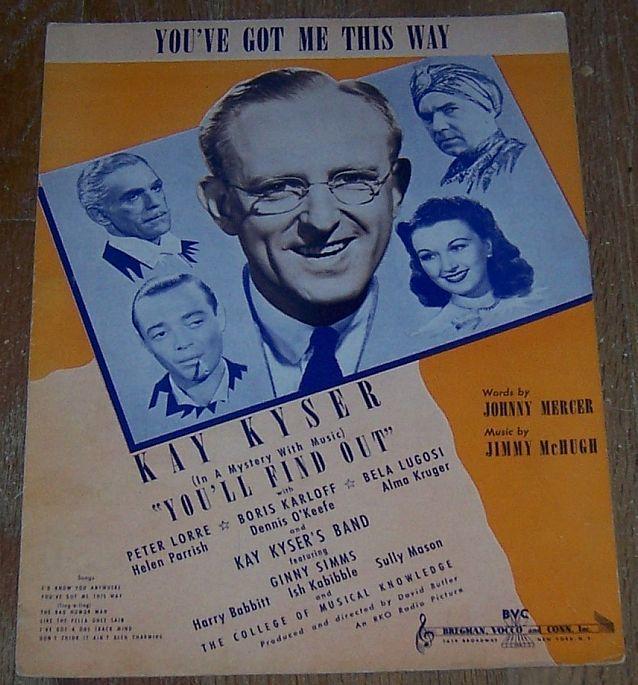 You've Got Me This Way by Kay Kyser 1940 Sheet Music
