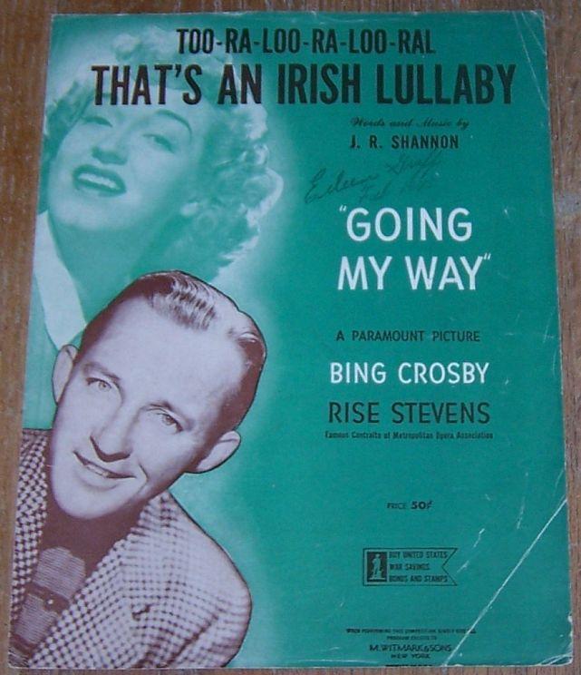 Too-Ra-Loo-Ra-Loo-Ral, That's an Irish Lullaby Sung by Bing Crosby 1944 Music