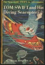 Tom Swift Jr. and His Diving Seacopter #7 Pictorial