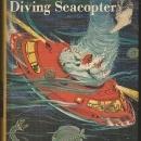 Tom Swift Jr. and His Diving Seacopter #7 Pictorial