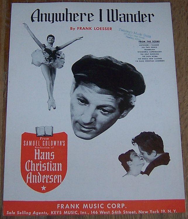 Anywhere I Wander From Hans Christian Andersen Starring Danny Kaye 1951 Music