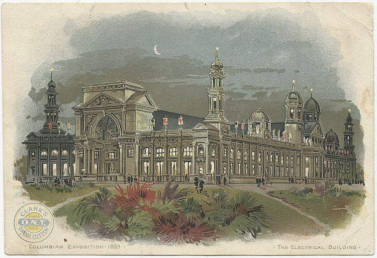 Victorian Trade Card for Clark's Spool Cotton Columbian Expo Electrical Building