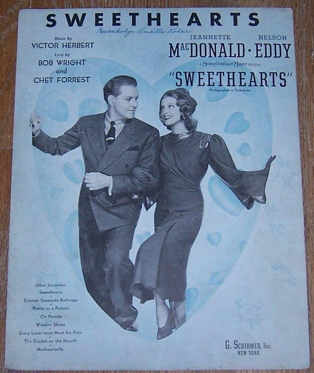 Sweethearts Starring Jeannette MacDonald and Nelson Eddy 1938 Sheet Music