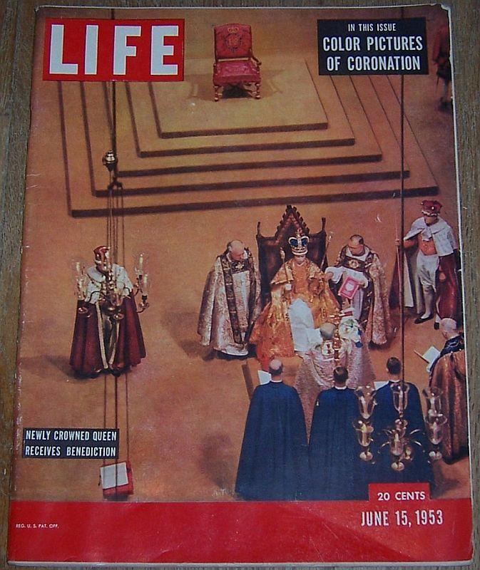 Life Magazine June 15, 1953 Newly Crowned Queen Receives Benediction on Cover