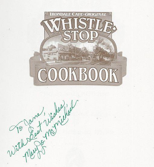 Whistle Stop Cookbook Fried Green Tomatoes and Other Delicious Recipes Signed