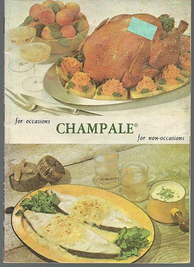 Champale Recipes for Occasion and for Non-Occasions 1970 Illustrated Cookbook