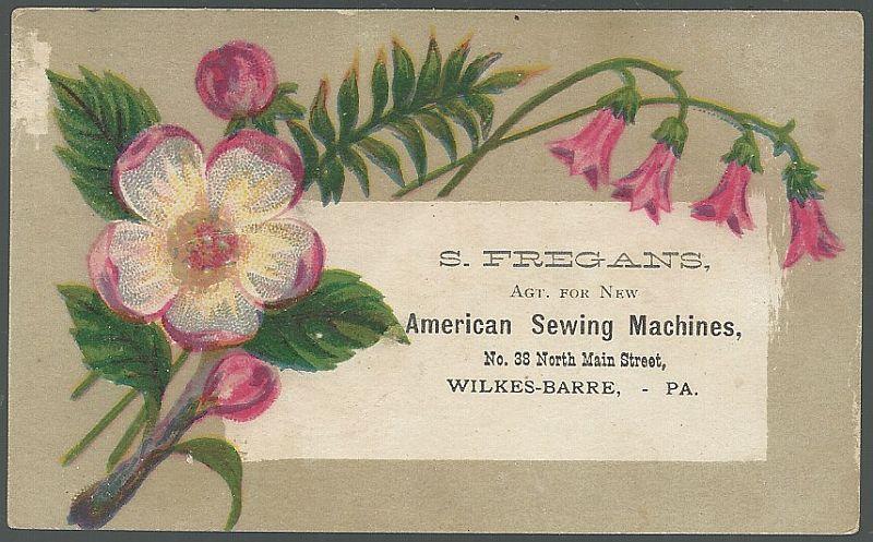 Victorian Trade Card for S. Fregans New American Sewing Machines Pink Flowers