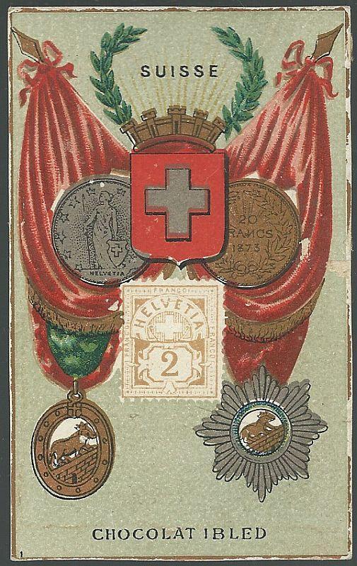 Victorian Trade Card for Chocolat Ibled with Stamp, Crest and Flag for Suisse