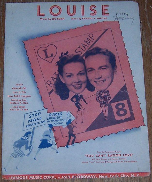 Louise Sung by Betty Rhodes and Johnnie Johnston You Can't Ration Love 1929