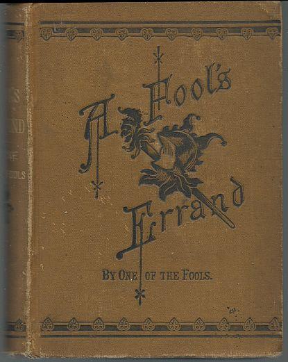 Fool's Errand by One of the Fools Albion Tougee 1880 Southern History